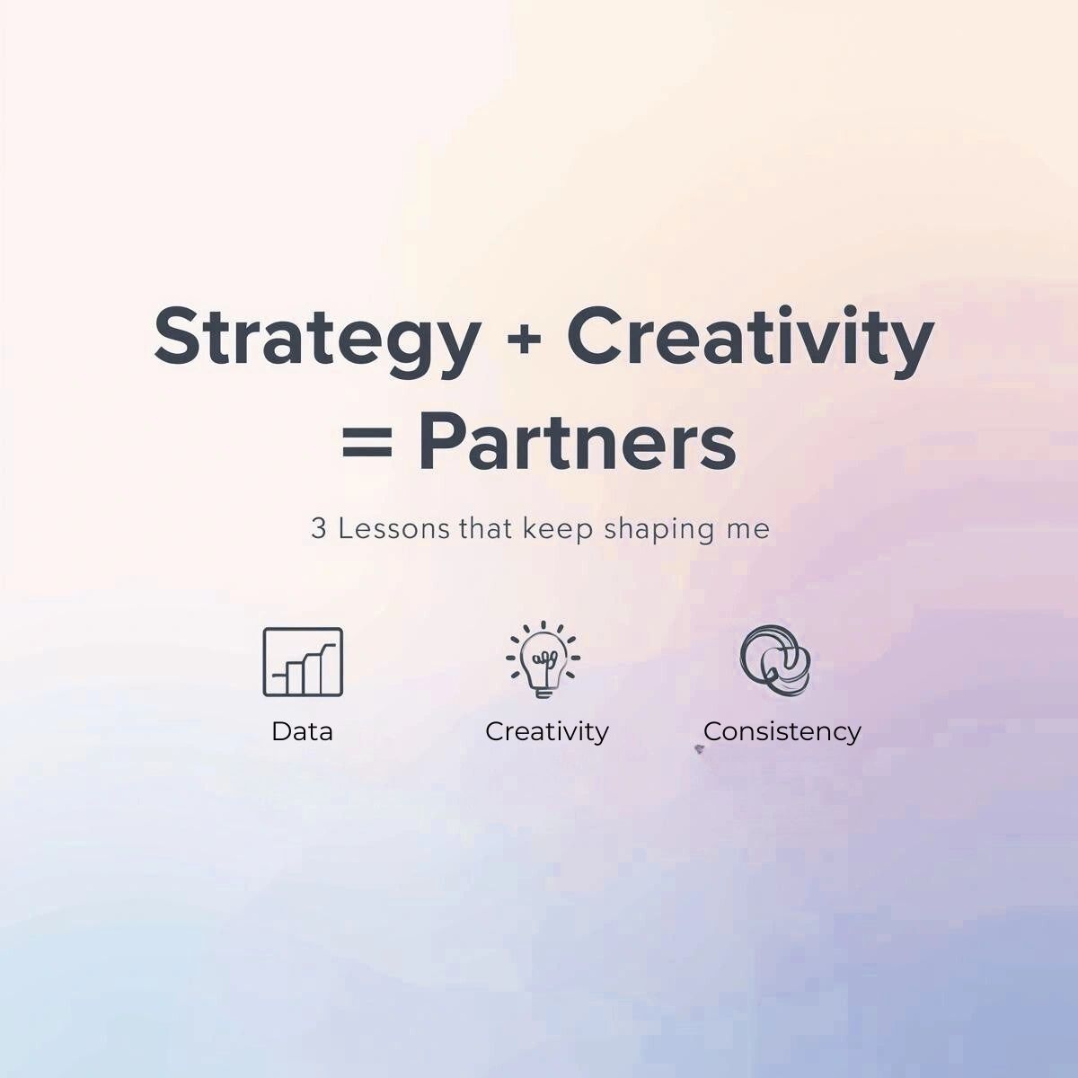 Strategy + Creativity